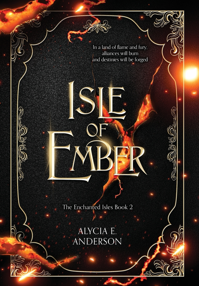 Isle of Ember by Alycia E. Anderson