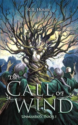The Call of Wind by K. R. House
